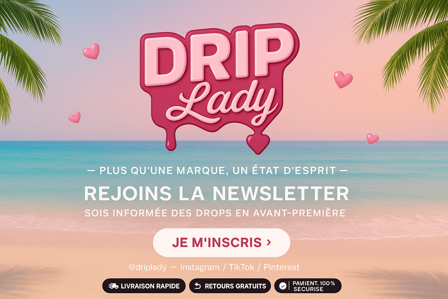 DRIPLADY_HERO3_DESKTOP